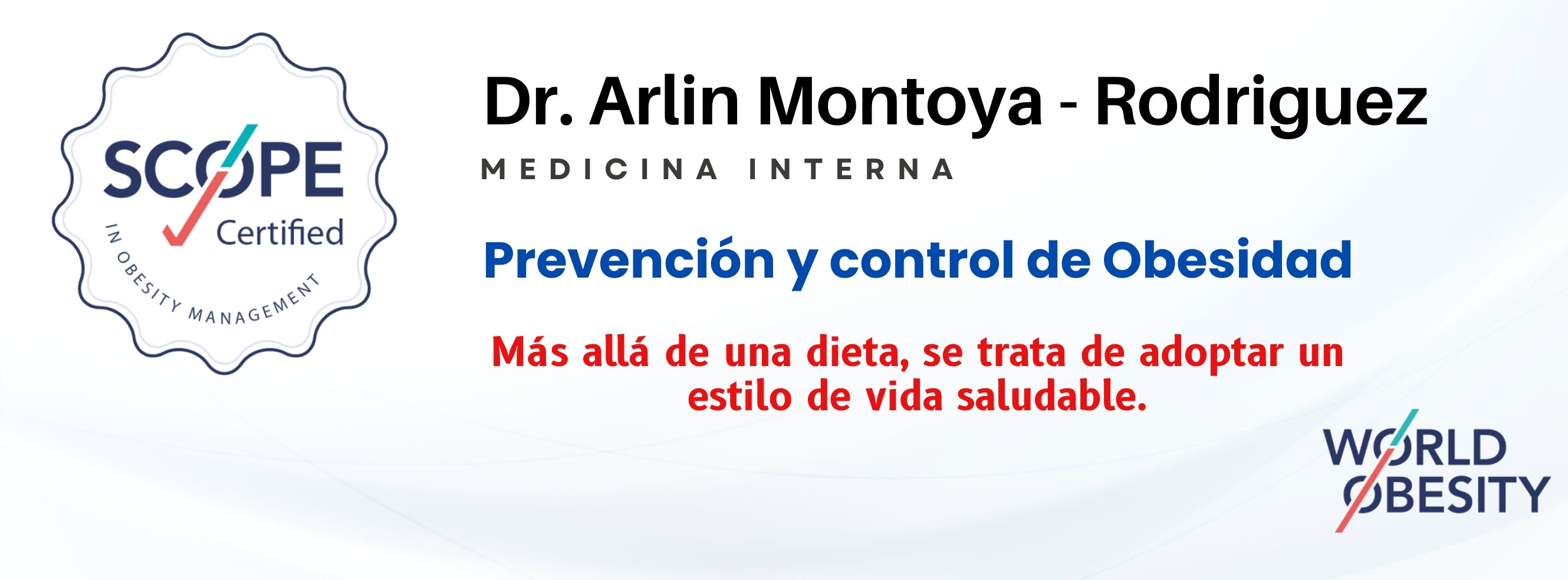 Dr. Arlin Montoya-Rodríguez / Especialista en Medicina Interna