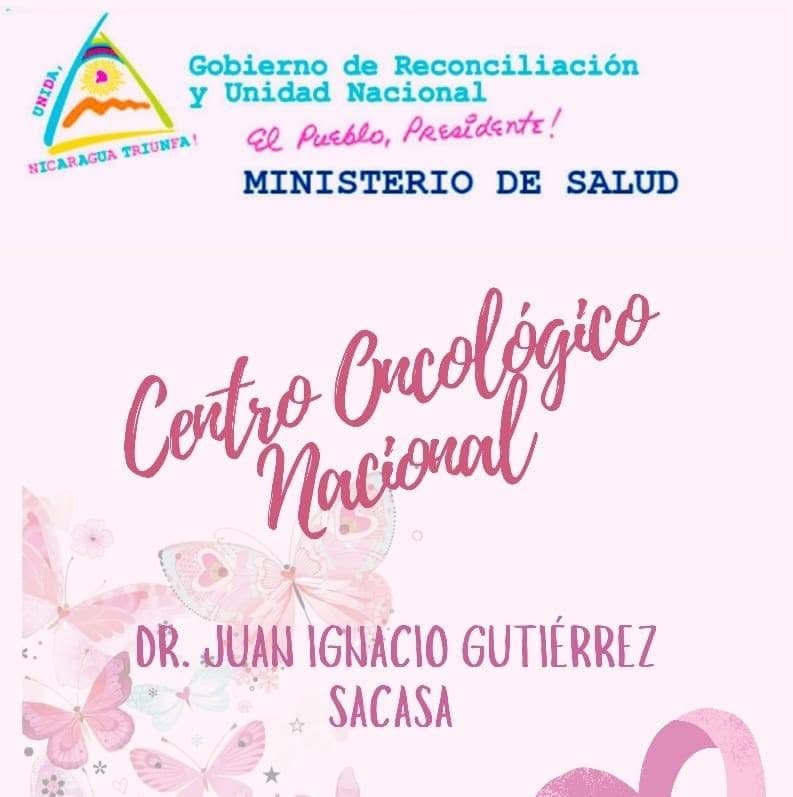 Centro Oncológico Nacional "Dr. Juan Ignacio Gutiérrez Sacasa"